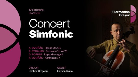Concert simfonic extraordinar, joi seara, la Filarmonica Brașov