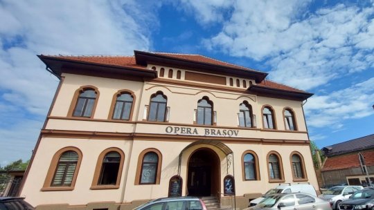 Opera Brașov împlinește 71 de ani de activitate