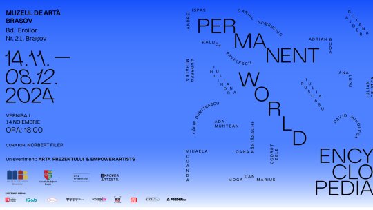 Expoziția „Permanent World Encyclopedia”, la Muzeul de Artă