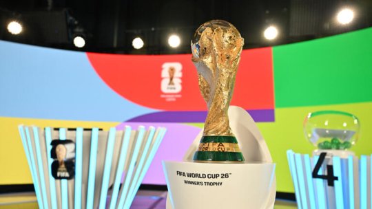 Fotbal. România și-a aflat adversarii din preliminariile Cupei Mondiale din 2026