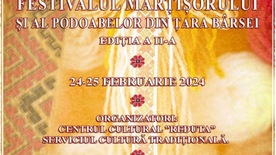 Festivalul Mărțișorului și al podoabelor din Țara Bârsei
