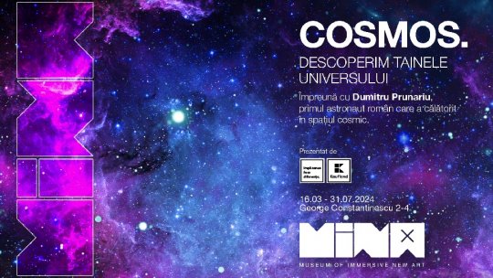 „Cosmos – Descoperă tainele universului”, spectacol imersiv la MINA