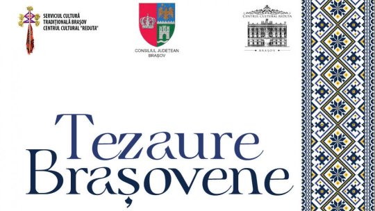 „Tezaure Brașovene” la Centrul Cultural Reduta