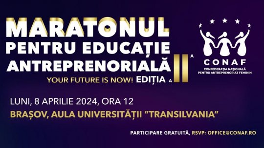 Maraton de educație antreprenorială, săptămâna viitoare, la Brașov