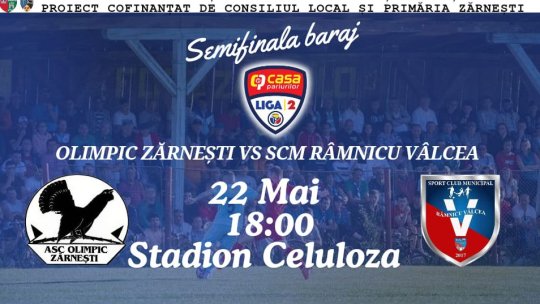 Olimpic Zărnești - SCM Râmnicu Vâlcea, în barajul pentru promovarea în liga a doua de fotbal