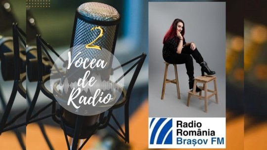 VOCEA DE RADIO 2. Ana Maria Mitrofan face din muzică o profesie