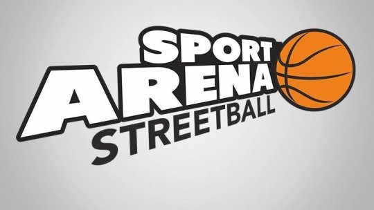 Sport Arena Streetball, la Brașov, în weekend