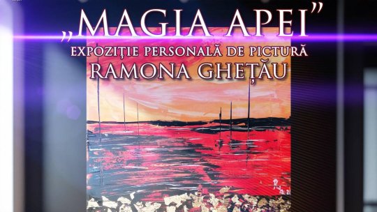Vernisajul expoziției „Magia Apei”, la Reduta