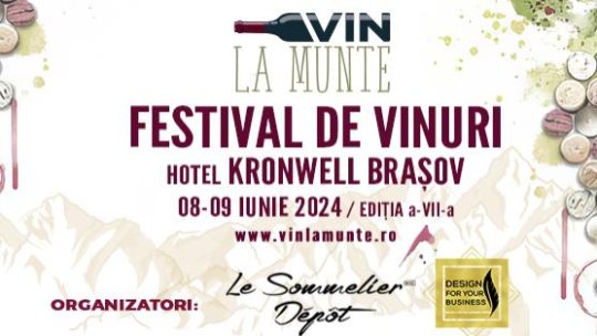 La Festivalul „Vin la munte” sunt prezente peste 1000 de etichete