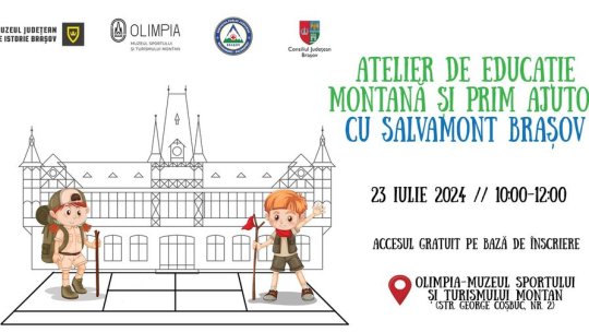 Atelier de educație montană și prim ajutor