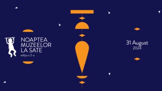 17 obiective din județul Brașov pot fi vizitate cu prilejul Nopții Muzeelor la Sate