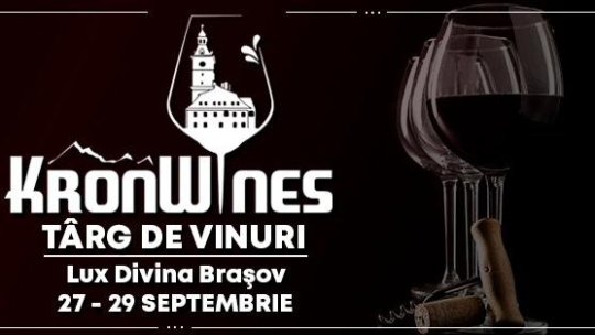 Prima ediție a târgului de vinuri „KronWines”