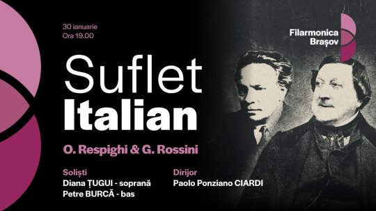 ”Suflet italian”, la Filarmonica Brașov