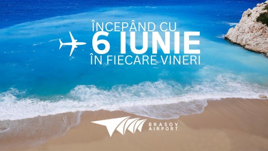 Noi zboruri către Turcia și Grecia anunțate de Aeroportul din Brașov