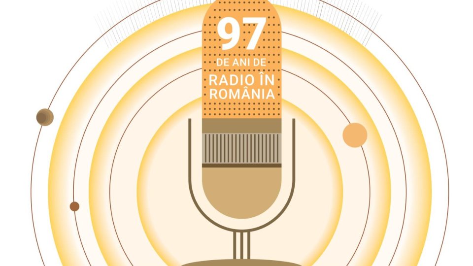 Radio România, 97 de ani de încredere și emoție