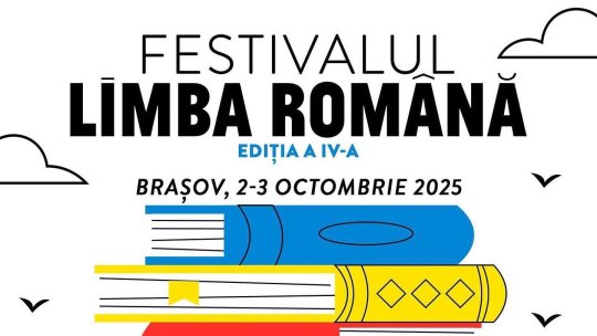 Festivalul Limba Română - Brașov, capitala literaturii