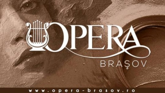 „Opera Brașov, în imposibilitatea de a funcționa până la finalul anului”