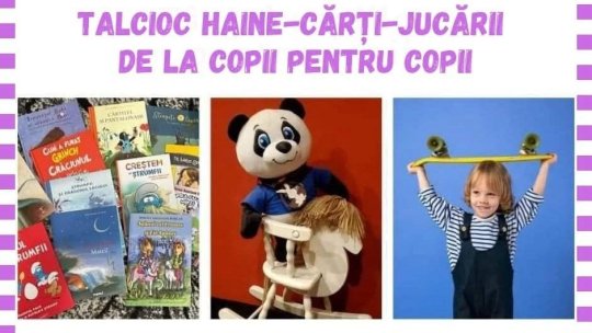 „Talciocul copiilor pentru copii”, la a patra ediție