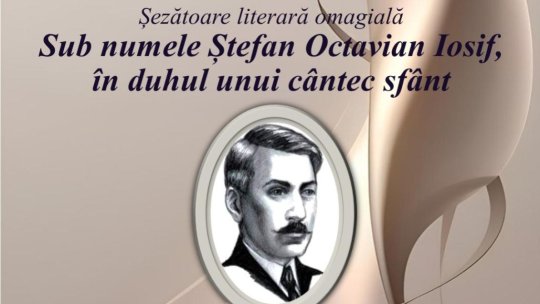 Ștefan Octavian Iosif, omagiat la 150 de ani de la naștere