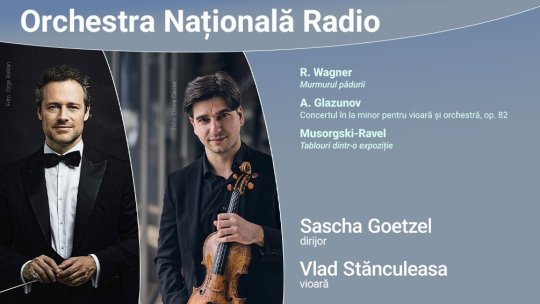 Invitat special la Sala Radio - Vlad Stănculeasa, unul dintre marii violoniști români