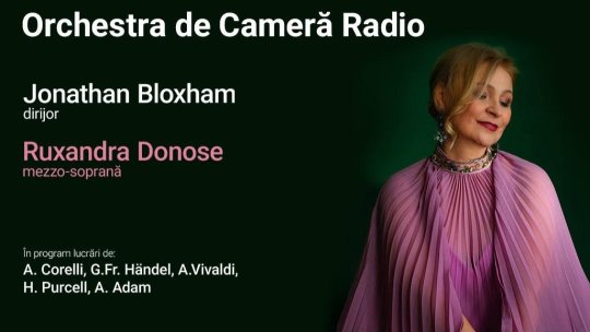 Ruxandra Donose, concert extraordinar de muzică barocă la Sala Radio