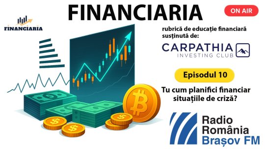 FINANCIARIA | Tu cum planifici financiar situațiile de criză?