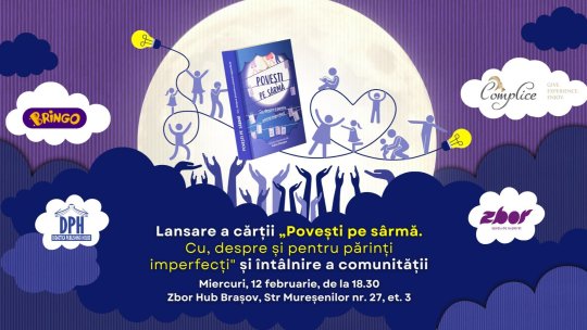 Lansarea cărții „Povești pe sârmă. Cu, despre și pentru părinți imperfecți”, la Brașov