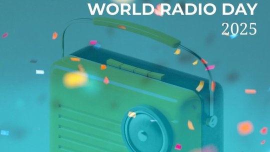 13 februarie, Ziua Mondială a Radioului