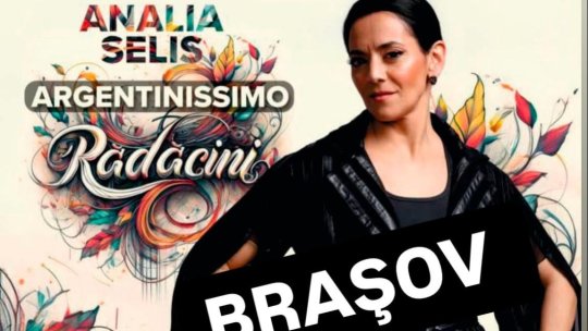 Turneul național „ARGENTINISSIMO, RĂDĂCINI” ajunge la Brașov