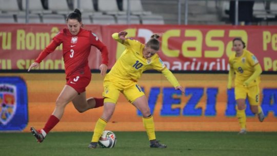 Fotbal feminin: România a fost învinsă de Polonia