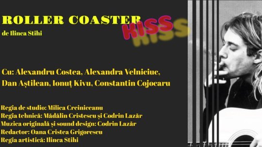 Roller Coaster Kiss de Ilinca Stihi, premieră a Teatrului Național Radiofonic