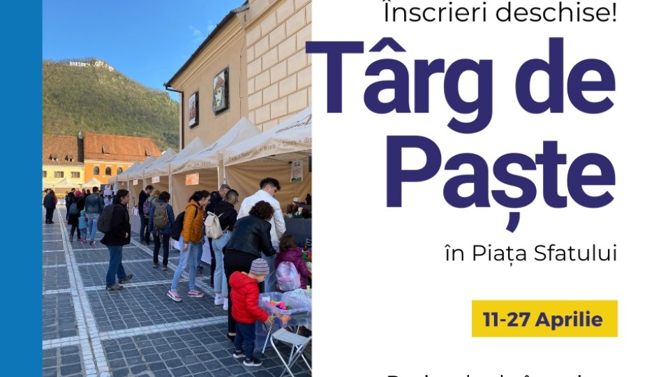 Înscrieri deschise pentru Târgul de Paște