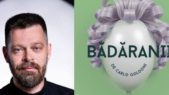 "Bădăranii”, de Carlo Goldoni, premiera de la Teatrul Sică Alexandrescu