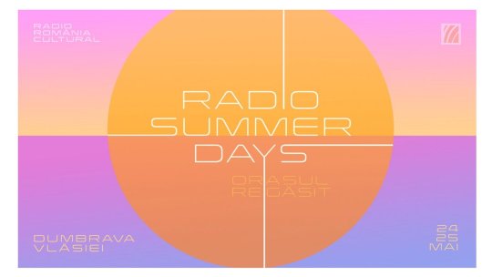 Radio Summer Days – Orașul regăsit, în Dumbrava Vlăsiei