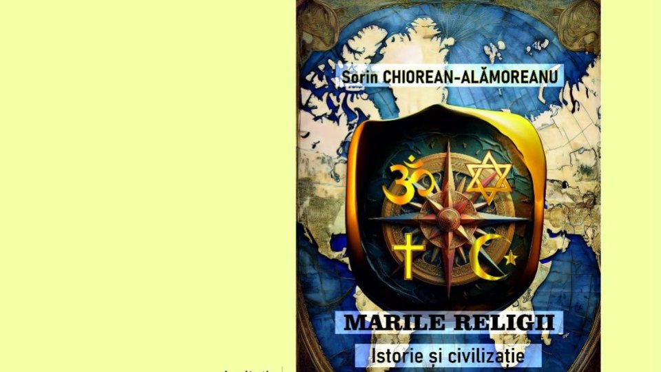 „Marile Religii. Istorie și civilizație”, lansare de carte la Biblioteca Județeană