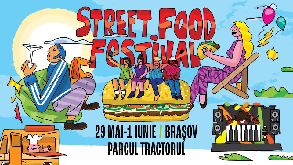 Street Food Festival, în weekend, în Parcul Tractorul