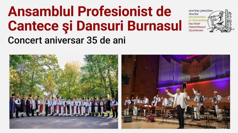 35 de ani pentru Ansamblul de Cântece și Dansuri Burnasul, aniversați la Sala Radio