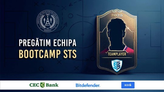 Bootcamp STS 2025 - o nouă generaţie de viitori experţi IT&C