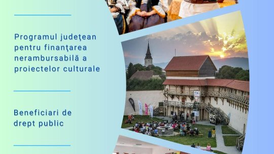 Finanţări nerambursabile pentru proiecte culturale