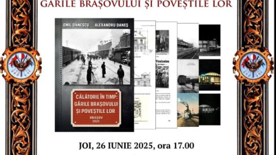 „Călătorie în timp: gările Brașovului și poveștile lor”, la Biblioteca Județeană