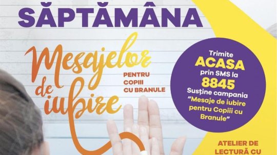 “Mesaje de Iubire pentru Copiii cu Branule”