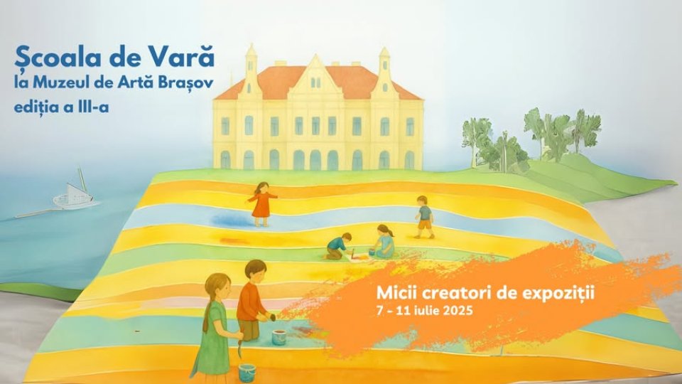 Școala de Vară revine la Muzeul de Artă Brașov