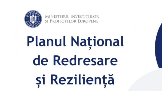 Proiectele de investiţii care nu vor putea fi terminate în următorul an nu vor mai primi bani prin PNRR