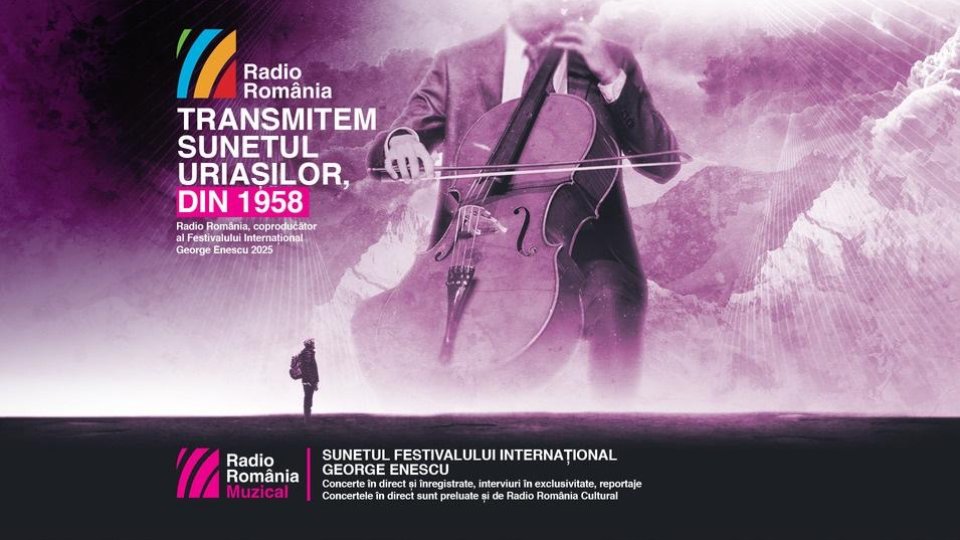 Radio România, alături de Festivalul Internațional George Enescu 2025