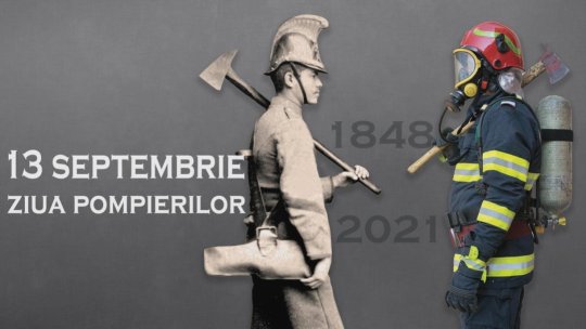 13 septembrie – Ziua Națională a Pompierilor