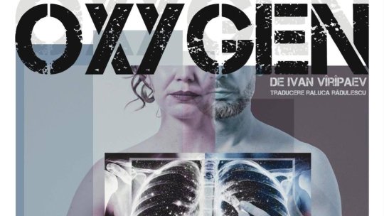 Despre teatrul contemporan și premiera piesei Oxygen, la Pasaj Urban