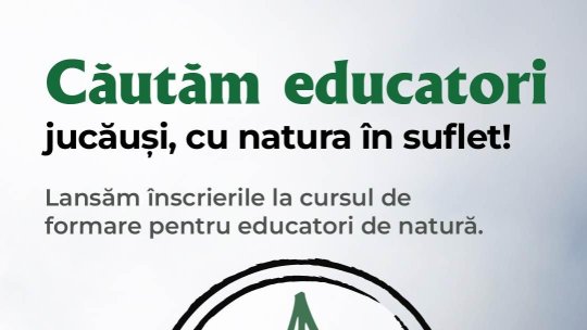 Fundația Conservation Carpathia pregătește educatori pentru natură