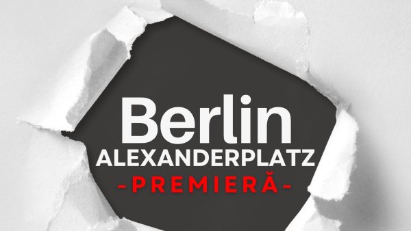 Premiera spectacolului „Berlin Alexanderplatz” a fost amânată