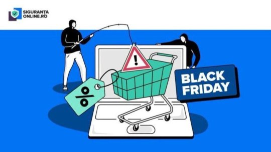 A început perioada reducerilor de Black Friday! DNSC avertizează
