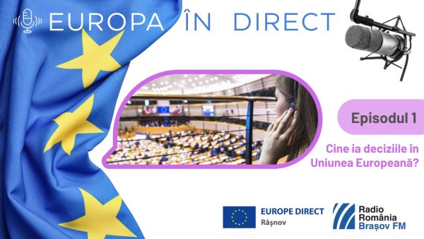 EUROPA ÎN DIRECT | Cine ia deciziile în Uniunea Europeană?